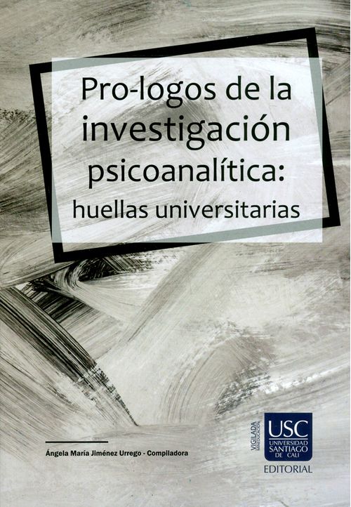 Prologos de la investigación psicoanalítica huellas universitarias