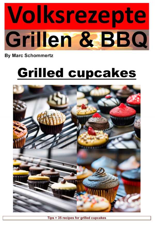 bw-peoples-recipes-grilling-and-bbq-cupcakes-from-the-grill-epubli-9783757570392
