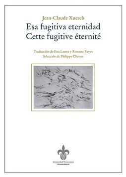 Esa fugitiva eternidad  Cette fugitive éternité