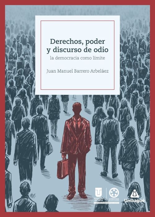 Derechos poder y discurso de odio la democracia como límite
