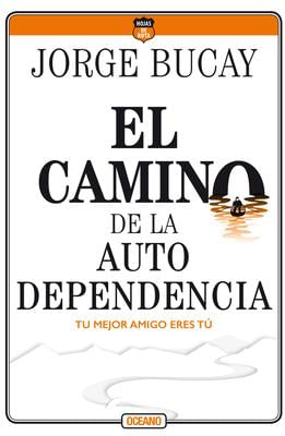 El camino de la auto dependencia