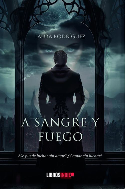A SANGRE Y FUEGO