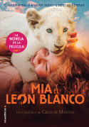 Mia y el leon blanco