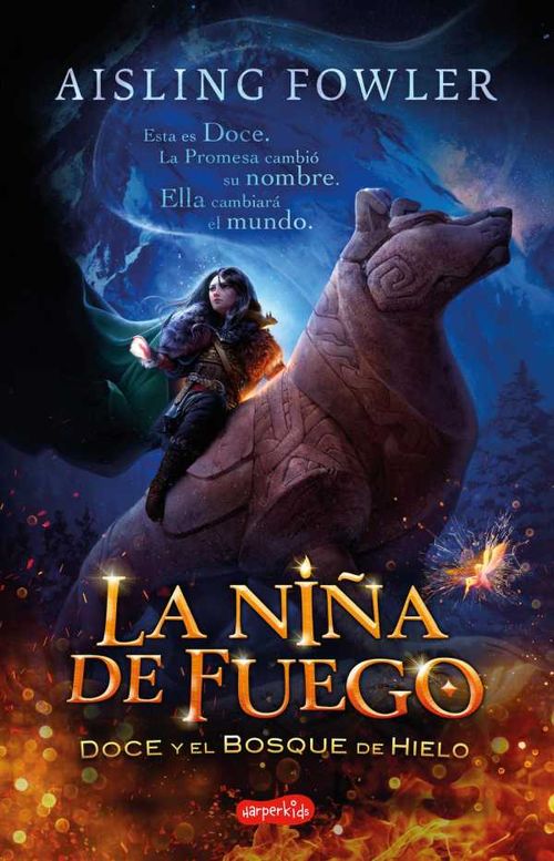 La niña de fuego Doce y el bosque de hielo