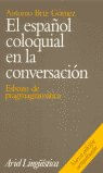 El espanol coloquial en la conversacion