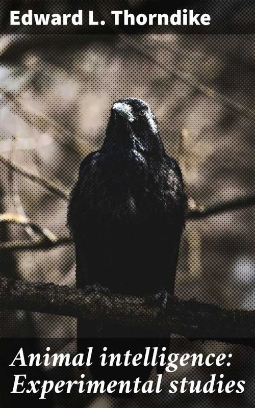 Animal intelligence Experimental studies