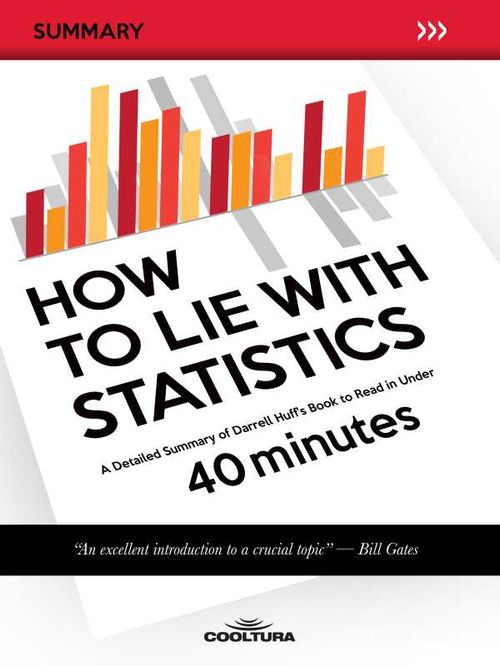 How to Lie with Statistics