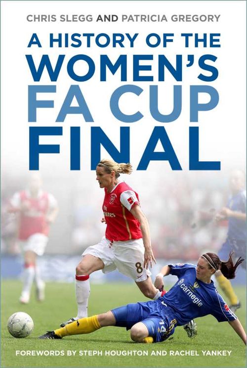 A History of the Womens FA Cup Final