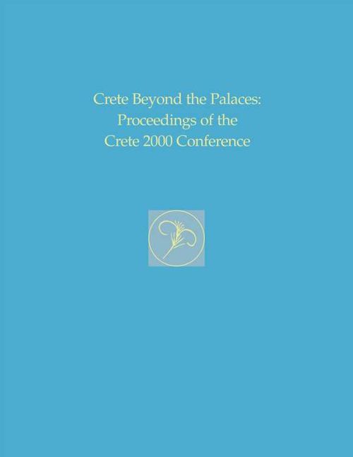 Crete Beyond the Palaces