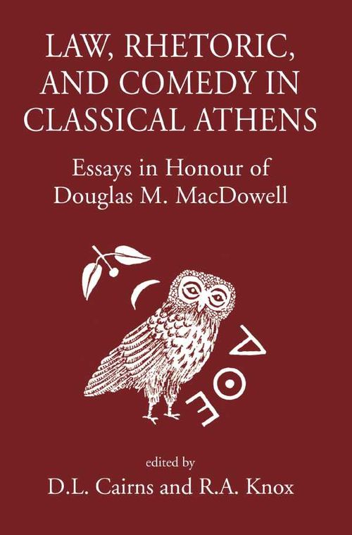 Law Rhetoric and Comedy in Classical Athens