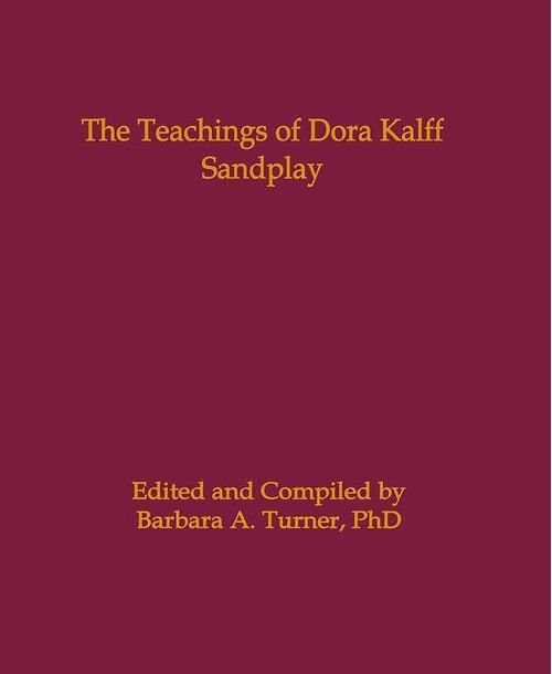 The Teachings of Dora Kalff