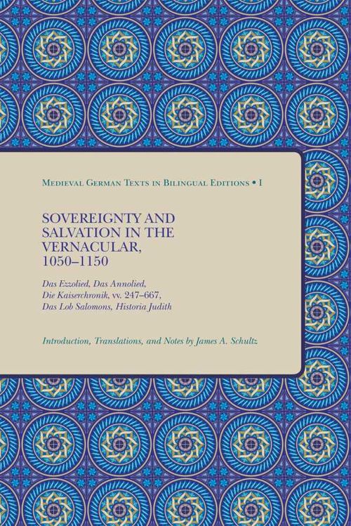 Sovereignty and Salvation in the Vernacular 10501150