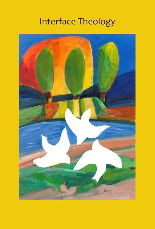 Interface Theology Volume 6 Issue 1