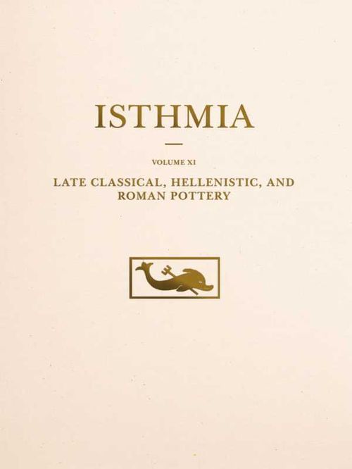 Late Classical Hellenistic and Roman Pottery