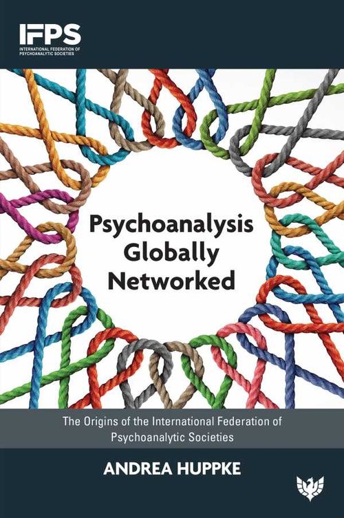 Psychoanalysis Globally Networked