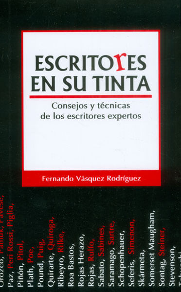 Escritores en su tinta Consejos y técnicas de los escritores expertos