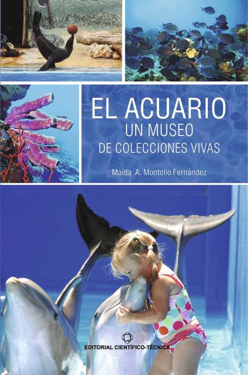 El acuario Un museo de colecciones vivas