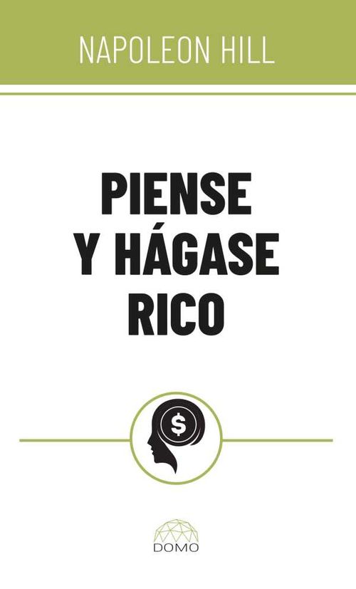 Piense y hágase rico