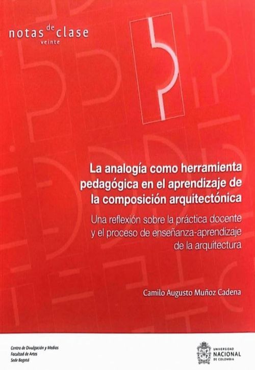 La analogía como herramienta pedagógica en el aprendizaje de la composición arquitectónica