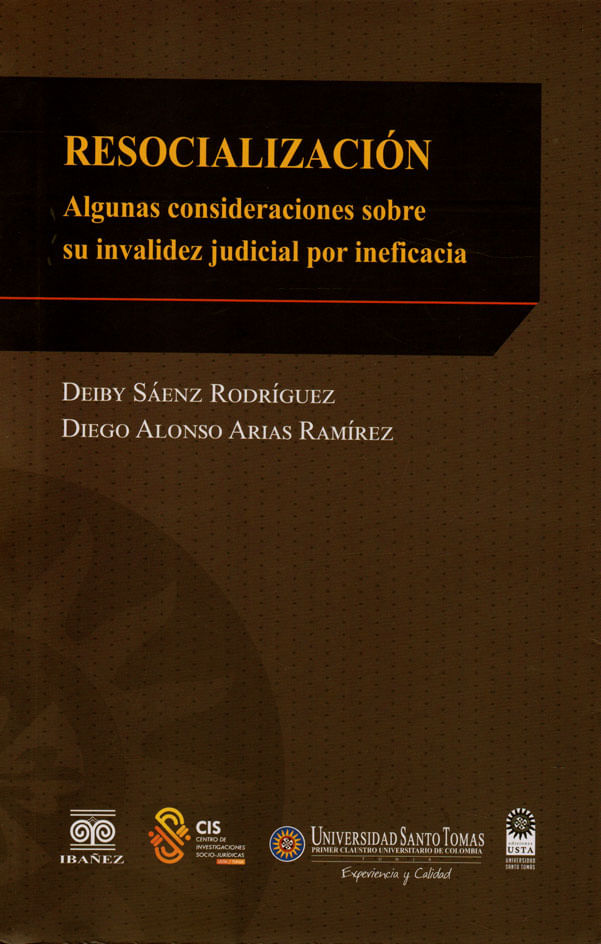 resocializacion-algunas-consideraciones-sobre-su-invalidez-judicial-por-ineficacia-9789587496680-inte