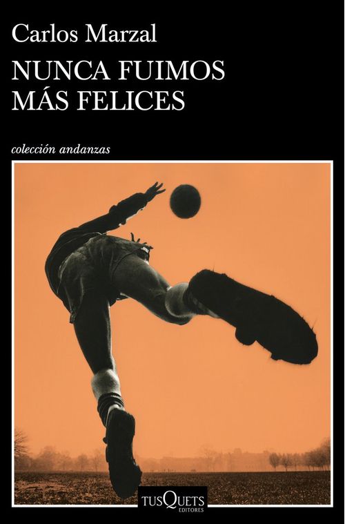 NUNCA FUIMOS MAS FELICES