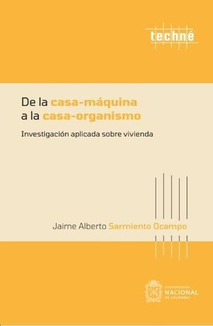 De la casamáquina a la casaorganismo