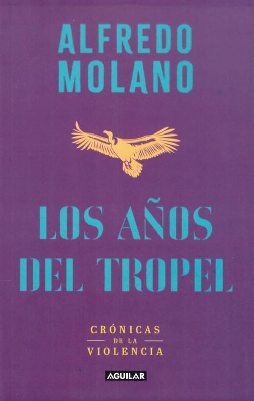 Los años del tropel