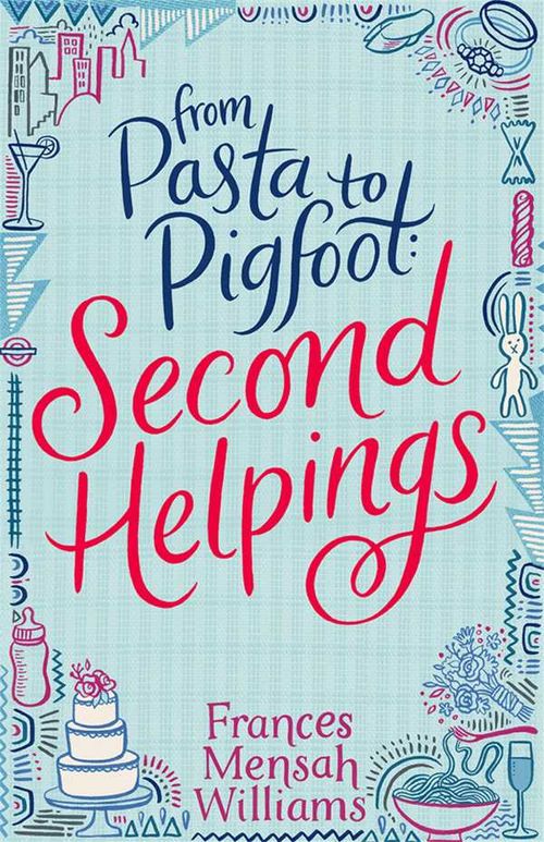 From Pasta to Pigfoot Second Helpings