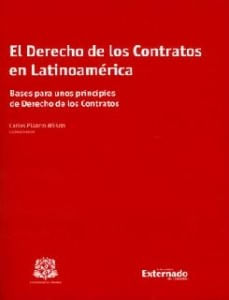 El derecho de los contratos en Latinoamérica Bases para unos principios de derecho de los contratos