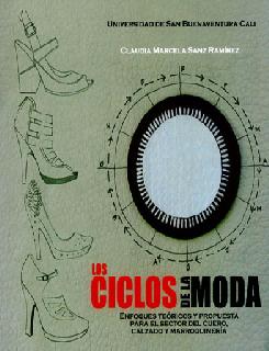 Los ciclos de la moda enfoques teóricos y propuesta para el sector del cuero calzado y marroquinería