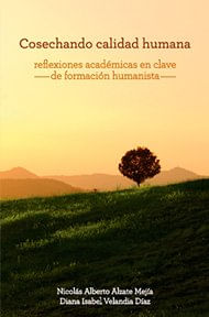 Cosechando calidad humana