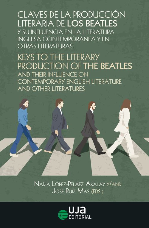 Claves de la producción literaria de los beatles y su influencia en la literatura inglesa contemporánea y en otras literaturas
