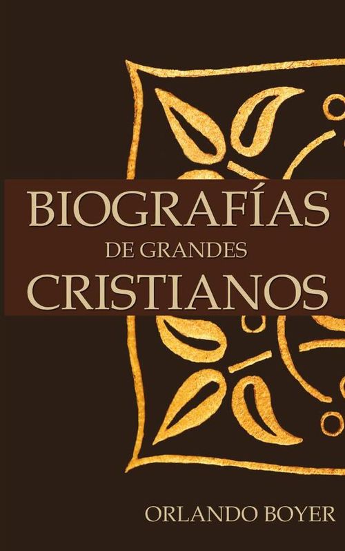 Biografias de grandes cristianos
