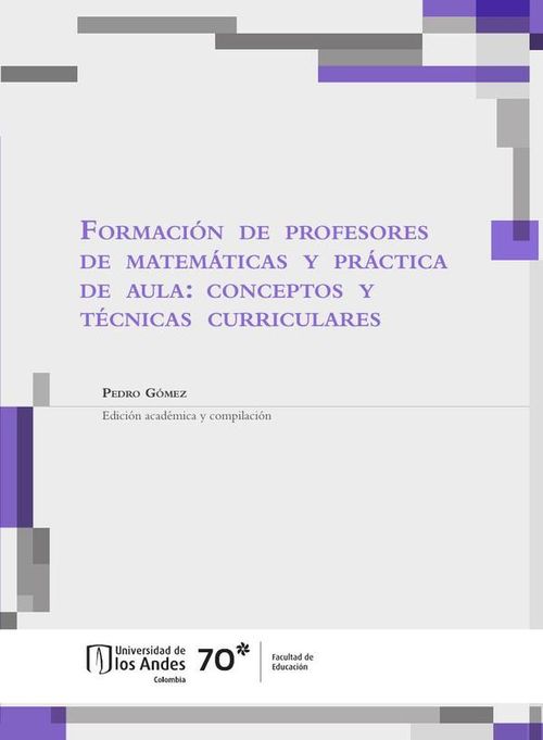 Formacion de profesores de matematicas y practica de aula conceptos y tecnicas curriculares