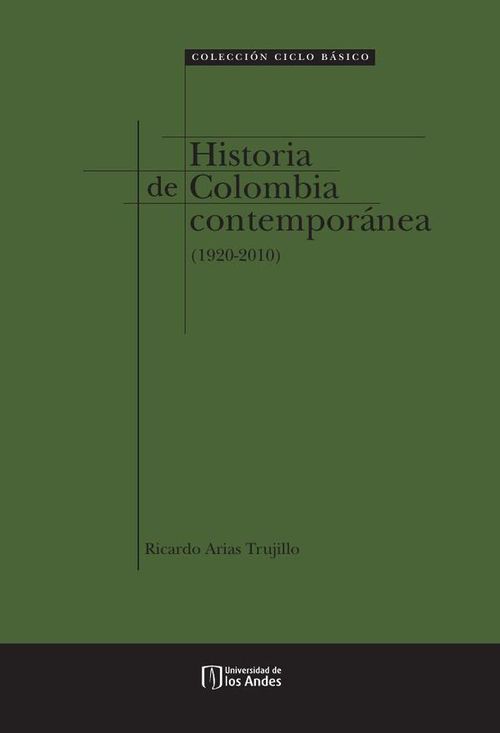Historia de Colombia Contemporanea 1920-2010