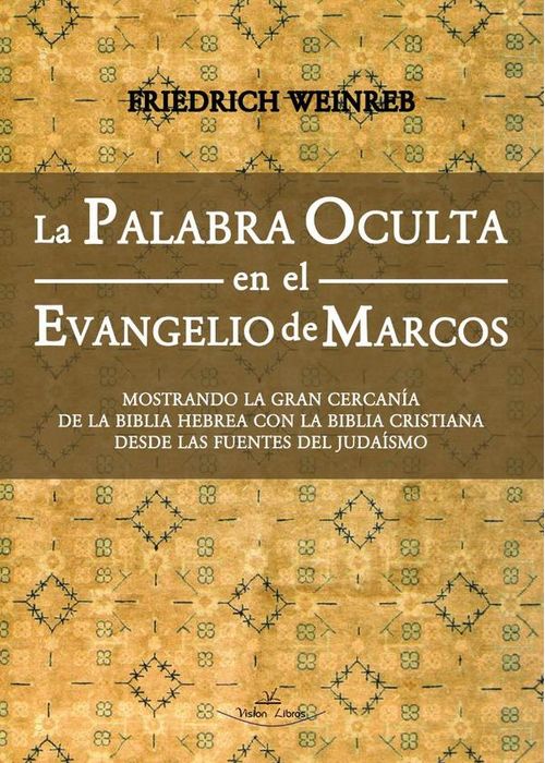 La Palabra Oculta en el Evangelio de Marcos