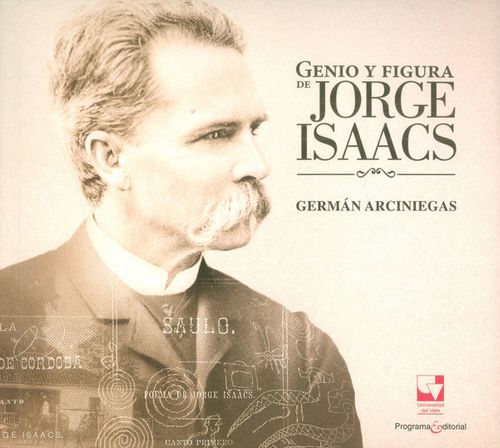Genio y figura de Jorge Isaacs