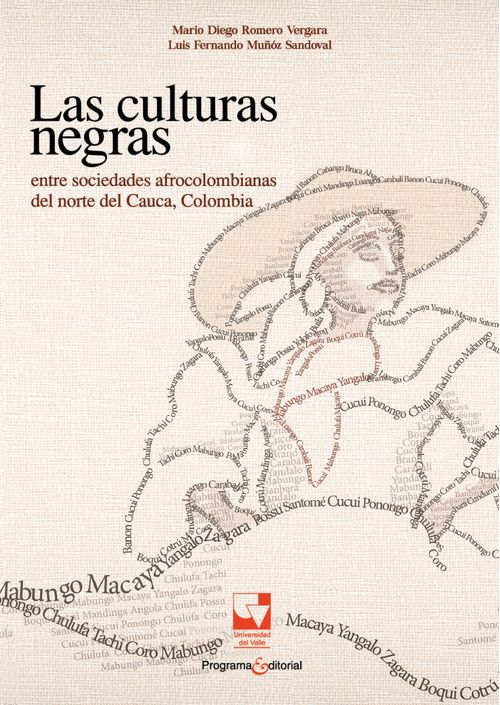 Las culturas negras entre sociedades afrocolombianas del norte del Cauca Colombia