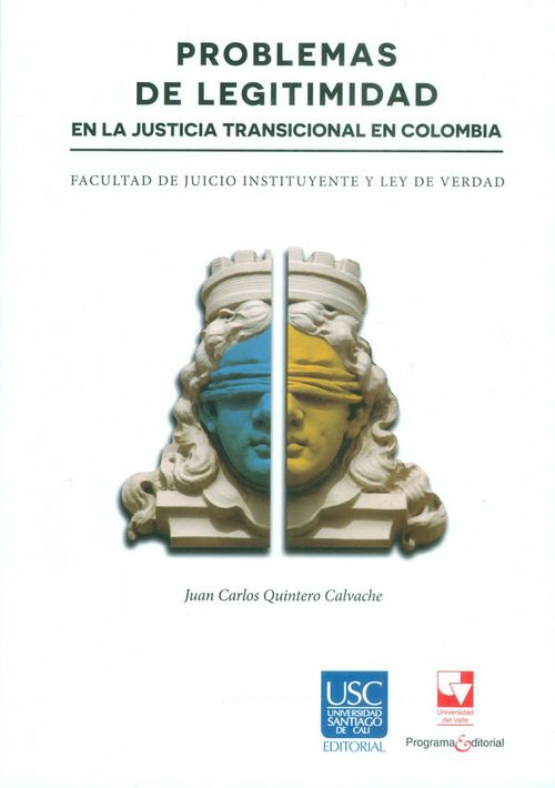 Problemas de legitimidad en la justicia transicional en Colombia