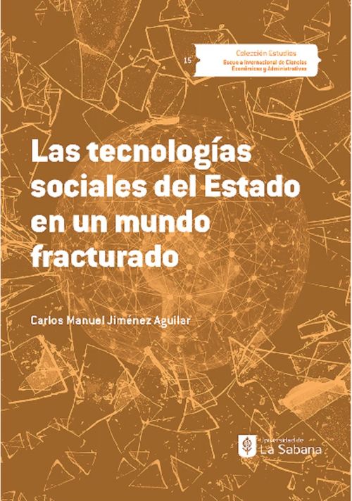 Las tecnologías sociales del estado en un mundo fracturado