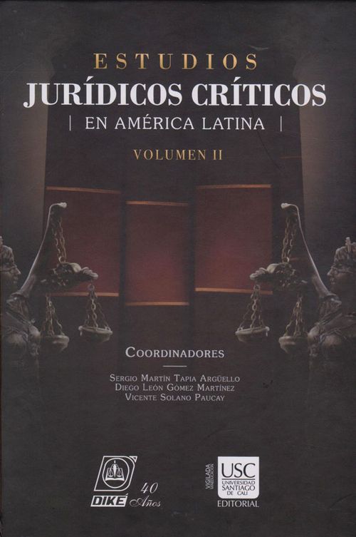 Estudios Jurídicos Críticos en América Latina Volumen II