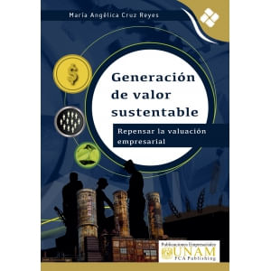 Generación De Valor Sustentable Repensar La Valuación Empresarial