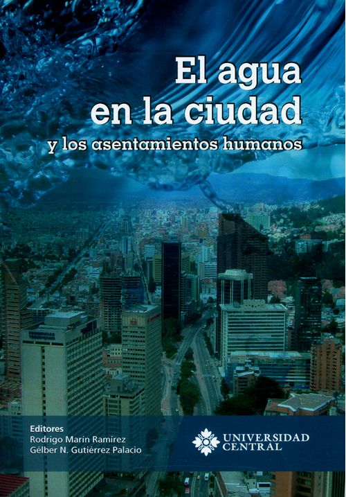 El agua en la ciudad y los asentamientos humanos
