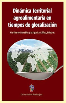 Dinámica territorial agroalimentaria en tiempos de glocalización