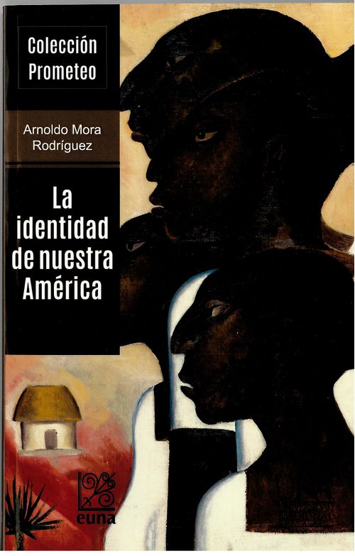 La Identidad De Nuestra América Colección Prometeo