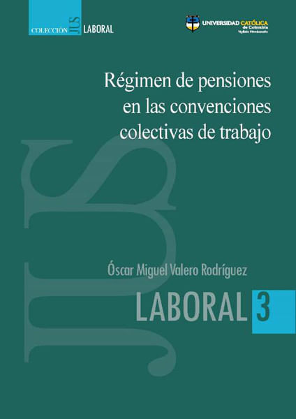Régimen de pensiones en las convenciones colectivas de trabajo