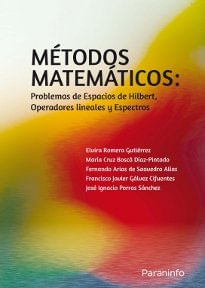 METODOS MATEMATICOS Problemas de Espacios de Hilbert Operadores lineales y Espectros