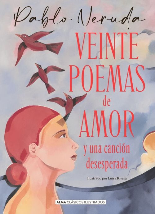 Veinte poemas de amor y una canción desesperada