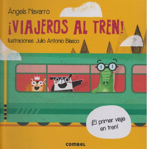 ¡Viajeros Al Tren!