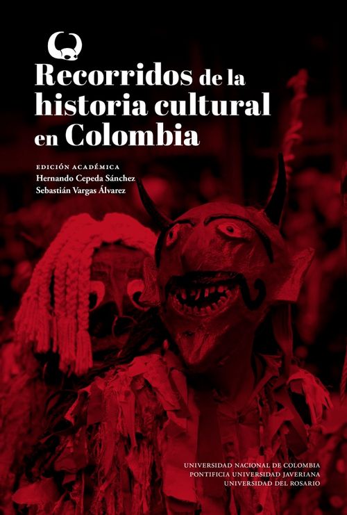 Recorridos de la historia cultural en Colombia